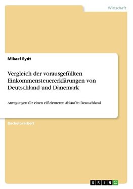 Vergleich der vorausgefüllten Einkommensteuererklärungen von Deutschland und Dänemark