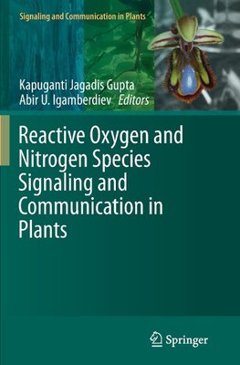 Reactive Oxygen and Nitrogen Species Signaling and Communication in Plants