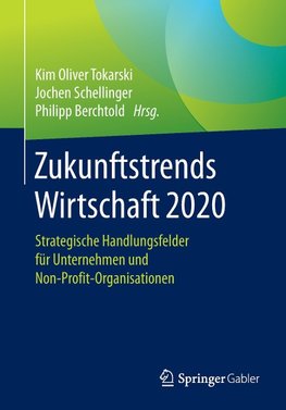 Zukunftstrends Wirtschaft 2020