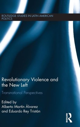 Revolutionary Violence and the New Left