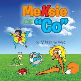 Meksie and "Co"