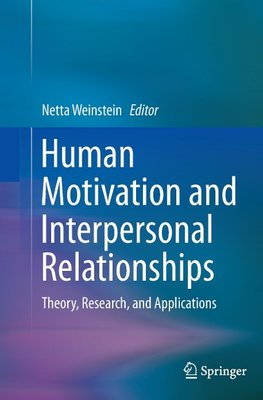 Human Motivation and Interpersonal Relationships