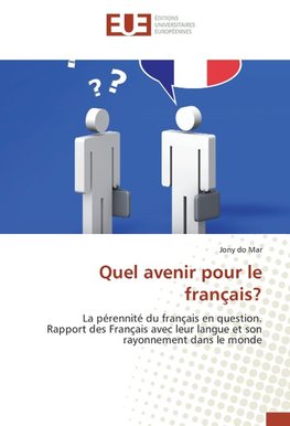 Quel avenir pour le français?