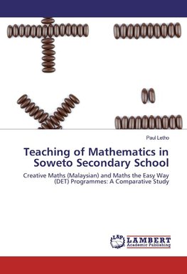 Teaching of Mathematics in Soweto Secondary School