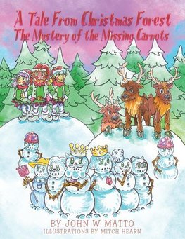 A Tale from Christmas Forest. The Mystery of the Missing Carrots