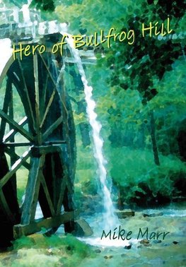 Hero of Bullfrog Hill