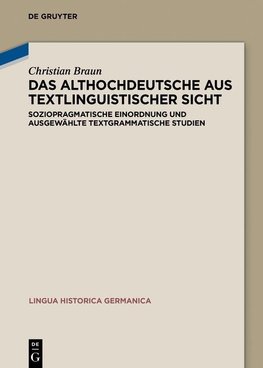 Das Althochdeutsche aus textlinguistischer Sicht