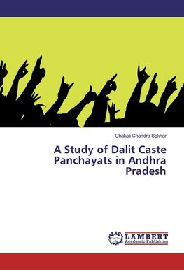 A Study of Dalit Caste Panchayats in Andhra Pradesh