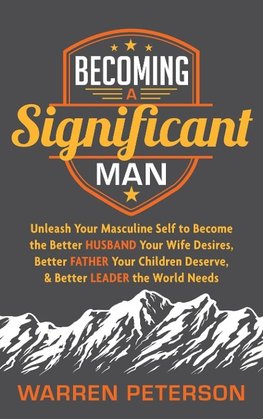 Becoming a Significant Man