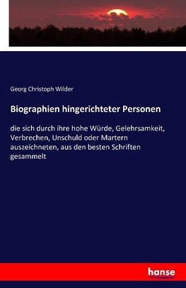 Biographien hingerichteter Personen