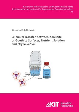 Selenium Transfer between Kaolinite or Goethite Surfaces, Nutrient Solution and Oryza Sativa