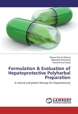 Formulation & Evaluation of Hepatoprotective Polyherbal Preparation