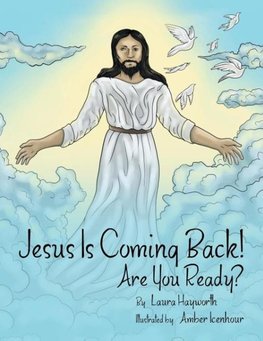 Jesus Is Coming Back!