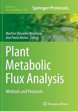 Plant Metabolic Flux Analysis