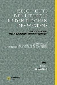 Geschichte der Liturgie in den Kirchen des Westens