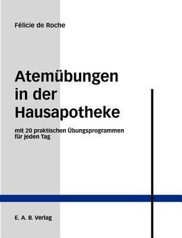 Atemübungen in der Hausapotheke