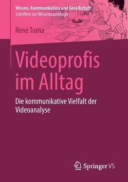 Videoprofis im Alltag