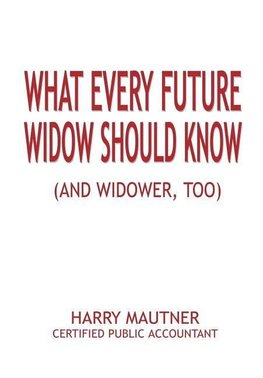 What Every Future Widow Should Know