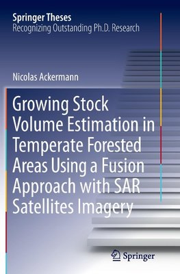 Growing Stock Volume Estimation in Temperate Forested Areas Using a Fusion Approach with SAR Satellites Imagery