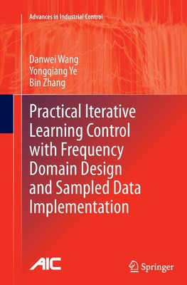 Practical Iterative Learning Control with Frequency Domain Design and Sampled Data Implementation