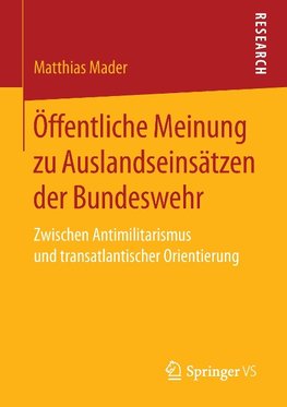 Öffentliche Meinung zu Auslandseinsätzen der Bundeswehr