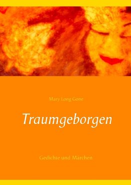 Traumgeborgen