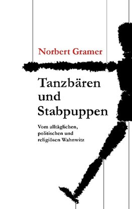 Tanzbären und Stabpuppen