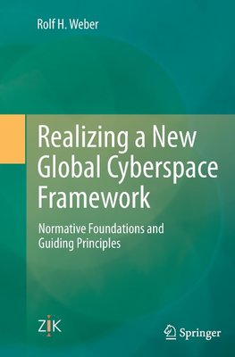 Realizing a New Global Cyberspace Framework