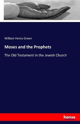 Moses and the Prophets