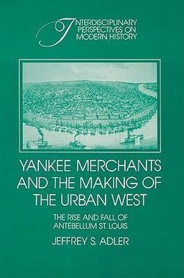 Yankee Merchants and the Making of the Urban West