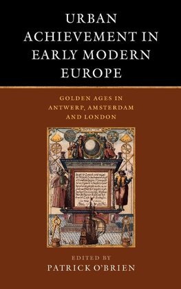 Urban Achievement in Early Modern Europe