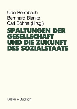 Spaltungen der Gesellschaft und die Zukunft des Sozialstaates