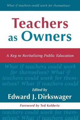 Teachers as Owners