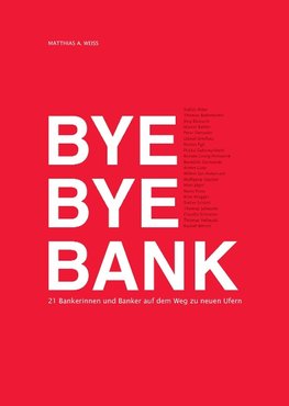 Bye Bye Bank