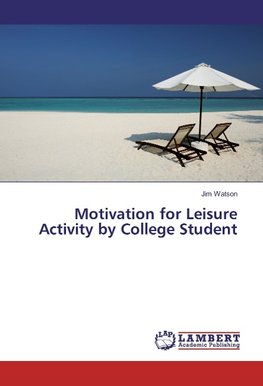 Motivation for Leisure Activity by College Student