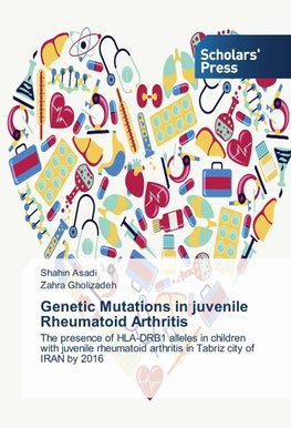 Genetic Mutations in juvenile Rheumatoid Arthritis