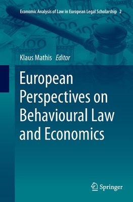 European Perspectives on Behavioural Law and Economics