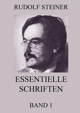 Essentielle Schriften, Band 1