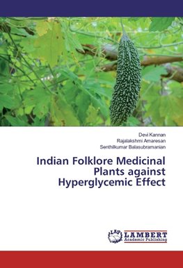 Indian Folklore Medicinal Plants against Hyperglycemic Effect