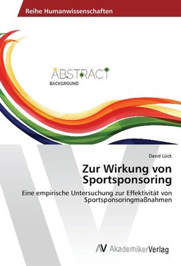 Zur Wirkung von Sportsponsoring