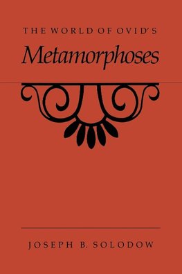 The World of Ovid's Metamorphoses