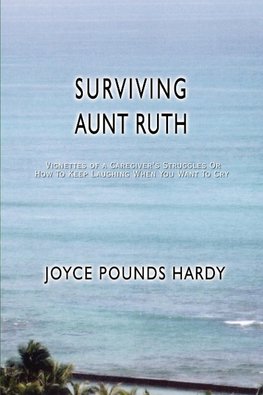 SURVIVING AUNT RUTH