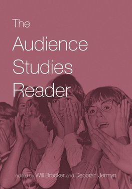 The Audience Studies Reader