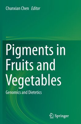 Pigments in Fruits and Vegetables