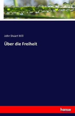 Über die Freiheit