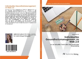 Individuelles Gesundheitsmanagement im Web 2.0