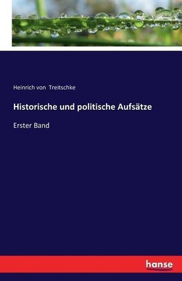 Historische und politische Aufsätze