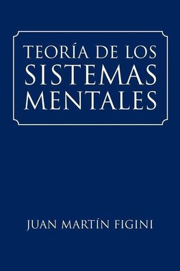 TEORÍA DE LOS  SISTEMAS MENTALES