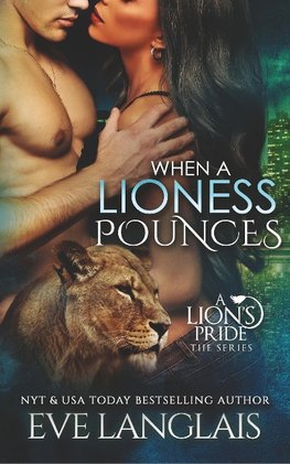 When A Lioness Pounces