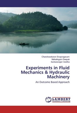 Experiments in Fluid Mechanics & Hydraulic Machinery